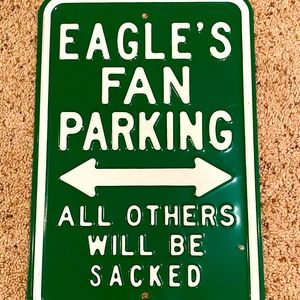 Metal Philadelphia Eagles Fan Parking Sign